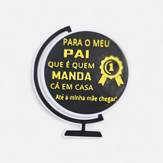 Íman Divertido “O Pai é Quem Manda”