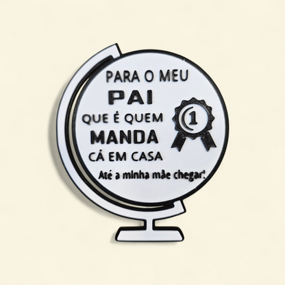 Íman Divertido “O Pai é Quem Manda”